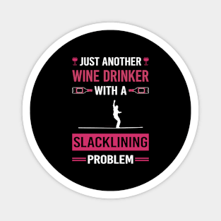 Wine Drinker Slacklining Slackline Slackliner Magnet